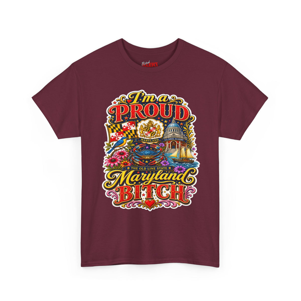 Maryland 'I'm a Proud Maryland Bitch' Tee — Vintage State Pride T-Shirt