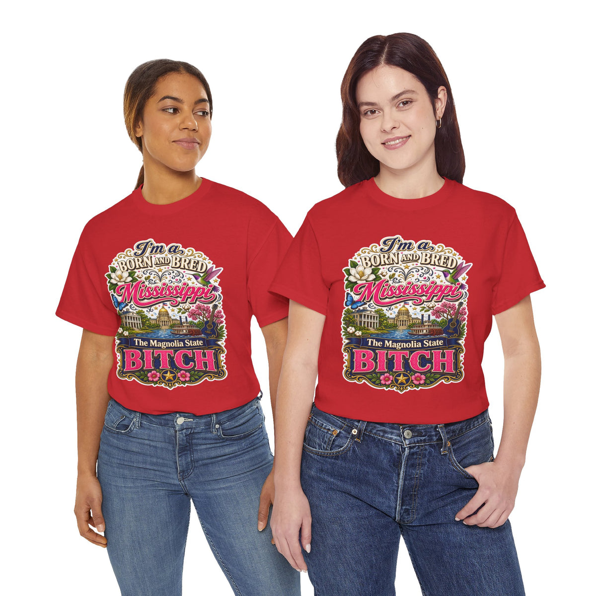 Mississippi Born and Bred Tee — "The Magnolia State Bitch" Graphic T-Shirt