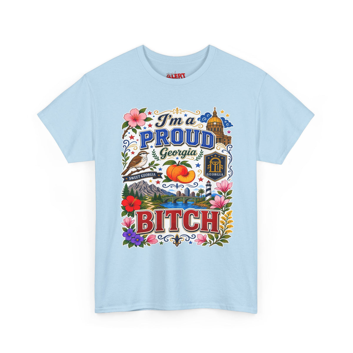 Georgia PROUD T-Shirt — “I’m a Proud Georgia Bitch” Floral Peach State Tee