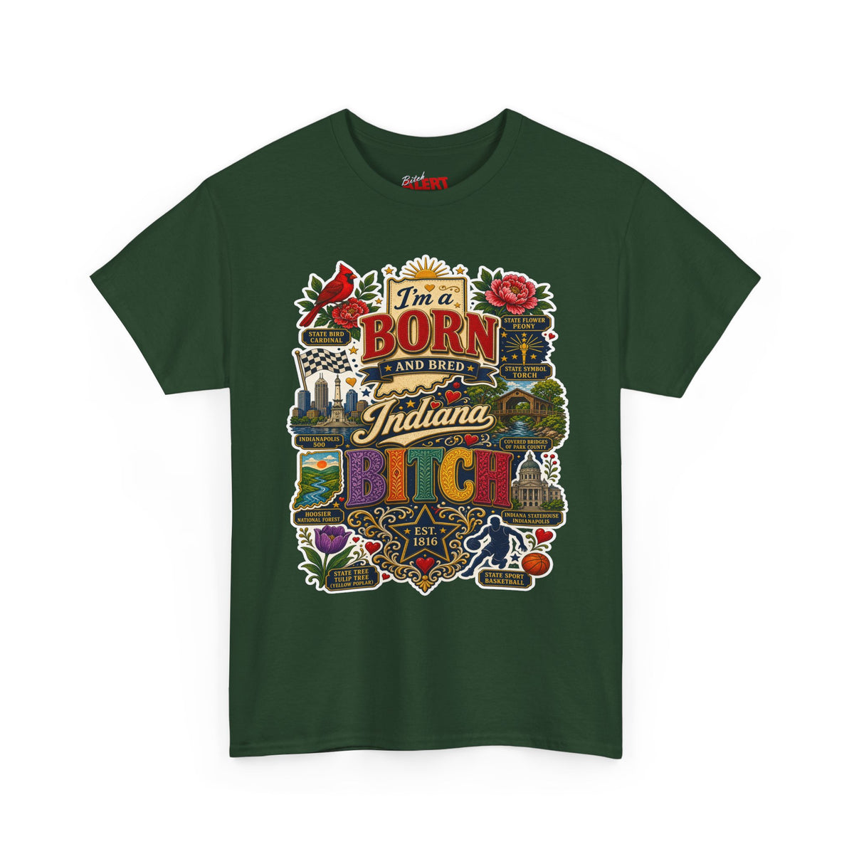 Indiana Born and Bred T-Shirt — "I'm a Born and Bred Indiana Bitch" Vintage State Pride Tee