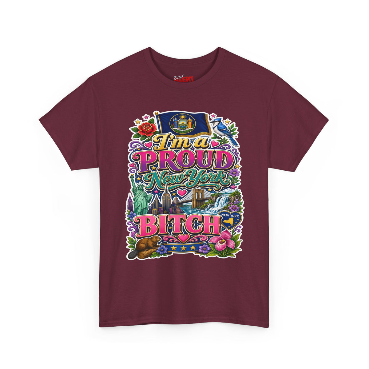 New Yorker Proud Graphic Tee — "I'm a Proud New York Bitch"