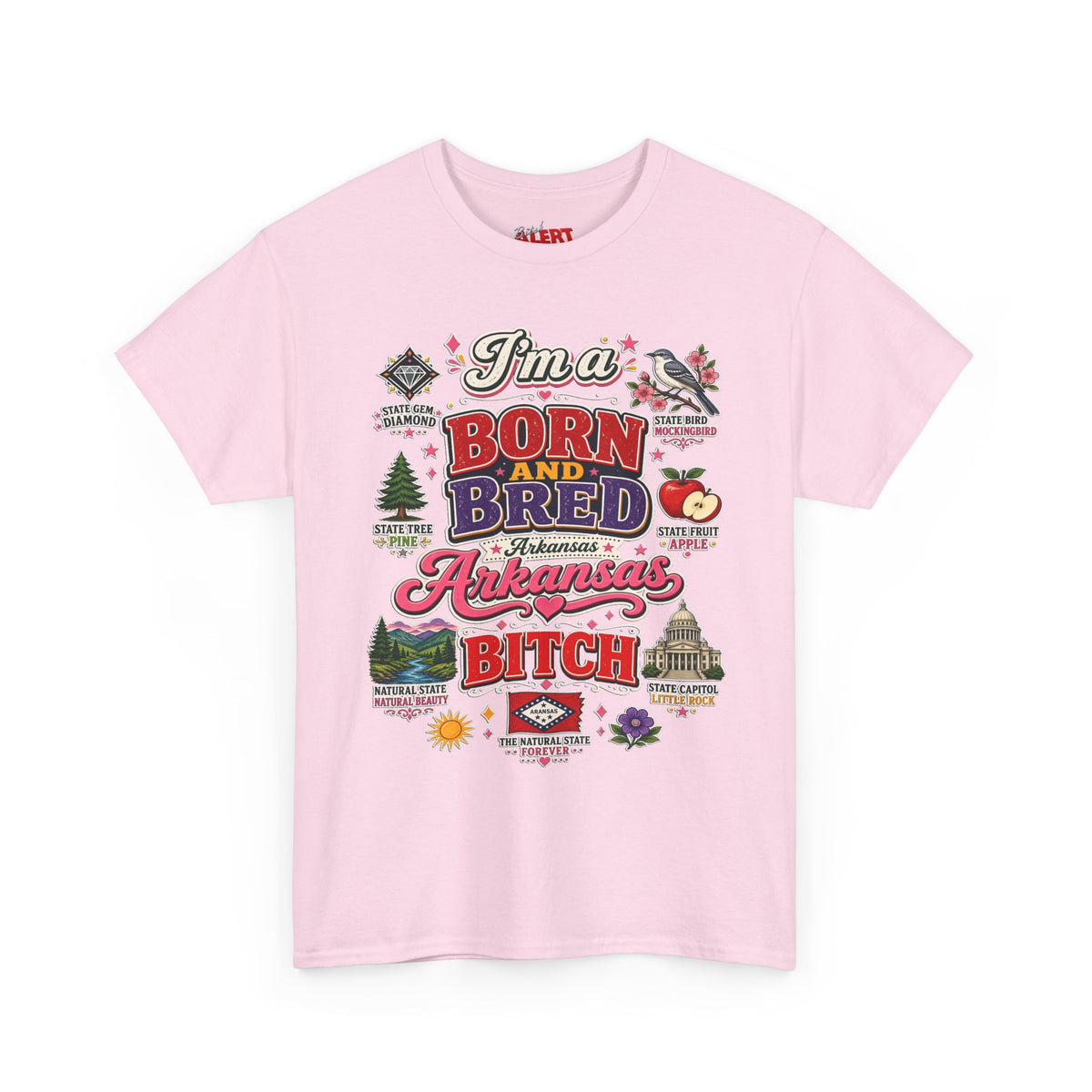 Arkansas Born and Bred Bitch T-Shirt — State Pride Graphic Tee