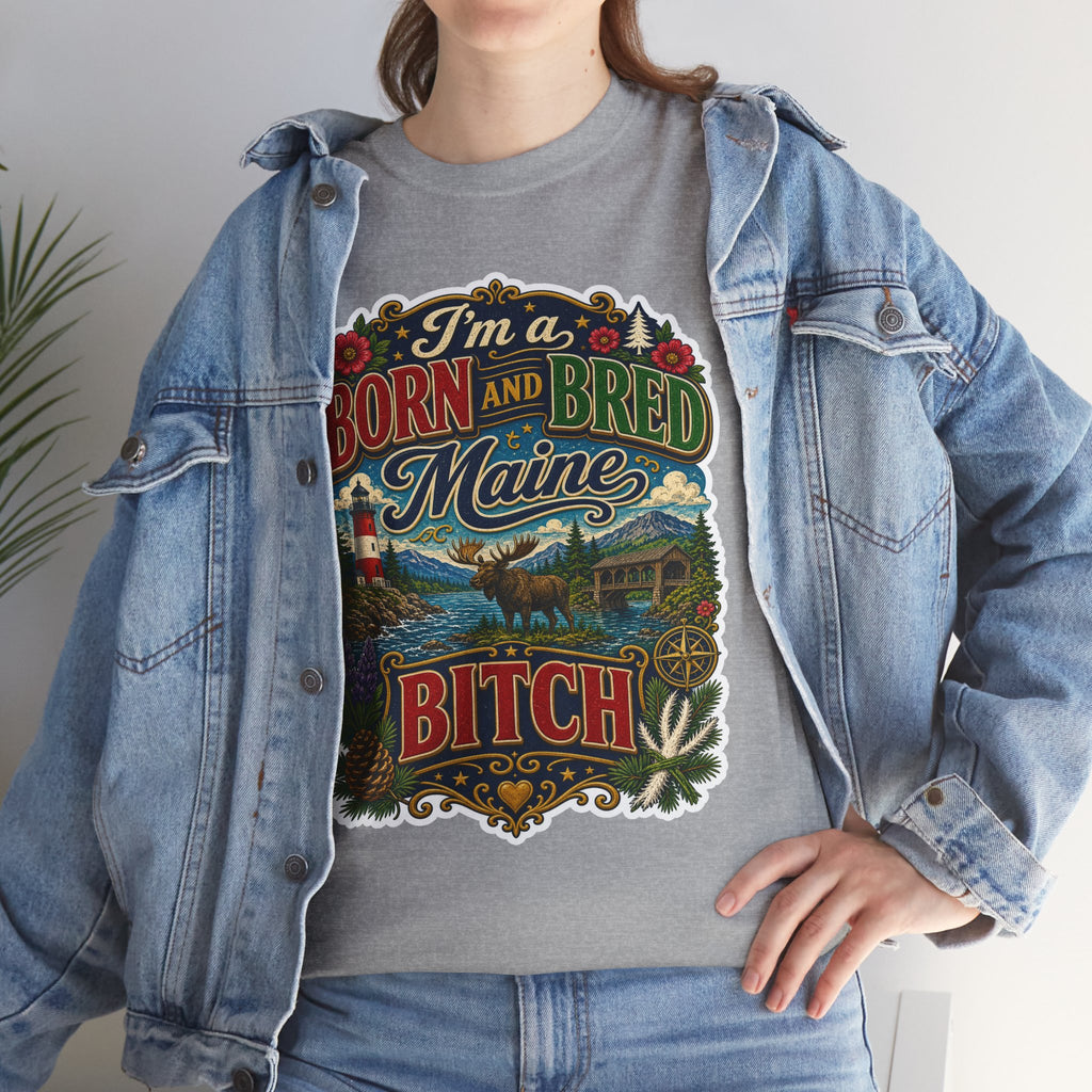Maine Born and Bred T-Shirt — "I’m a Born and Bred Maine Bitch" Vintage Tee