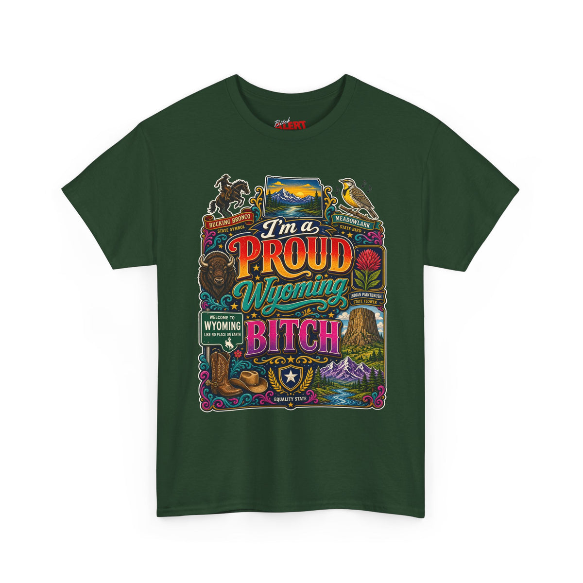 Wyoming Proud Bitch T‑Shirt — Retro State Pride Graphic Tee