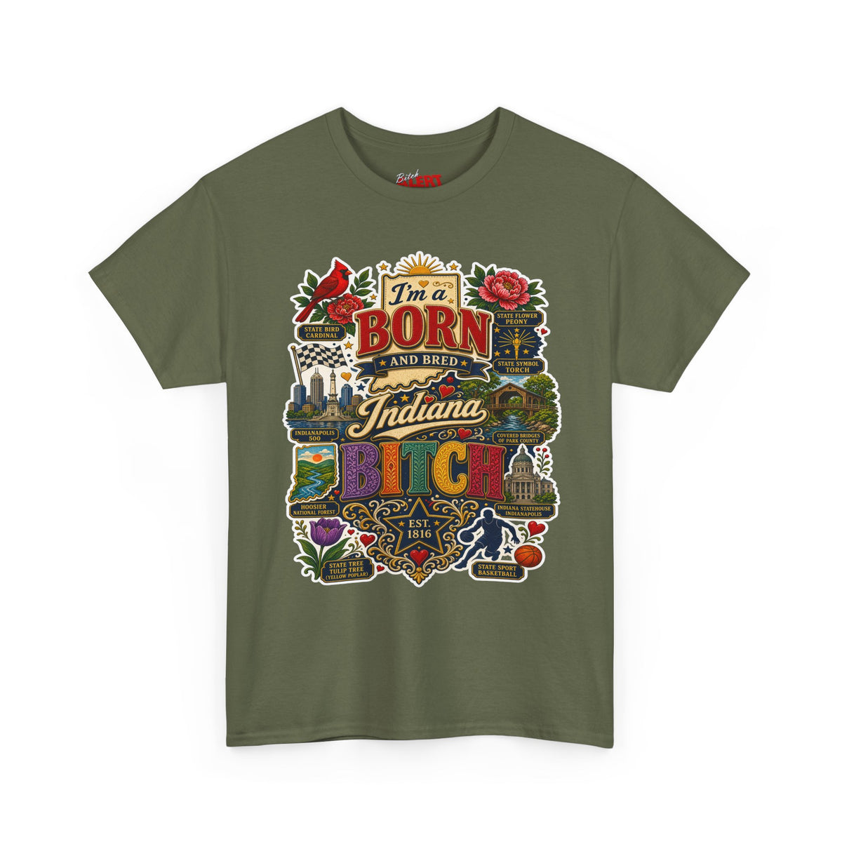 Indiana Born and Bred T-Shirt — "I'm a Born and Bred Indiana Bitch" Vintage State Pride Tee