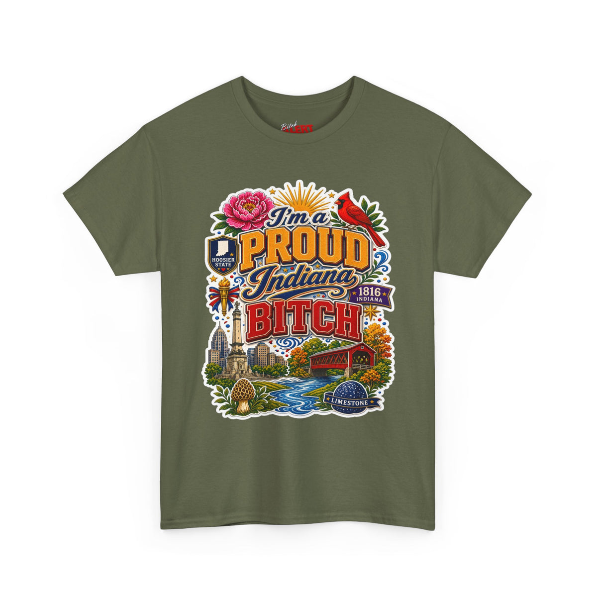 Indiana Proud T-Shirt — "I'm a Proud Indiana Bitch" Graphic Tee