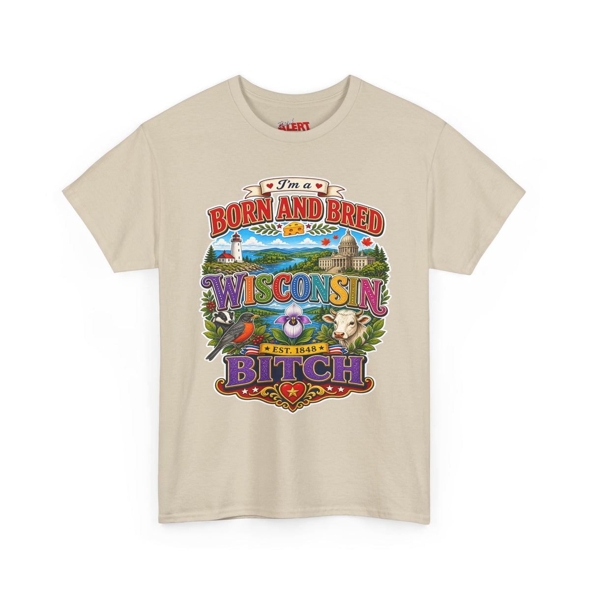 Wisconsin Born and Bred Tee — 'Born and Bred Wisconsin Bitch' Graphic T-Shirt