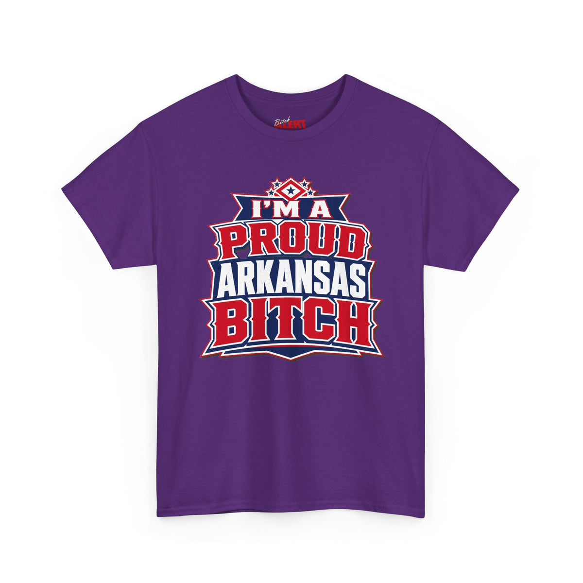 Proud Arkansas Bitch Tee