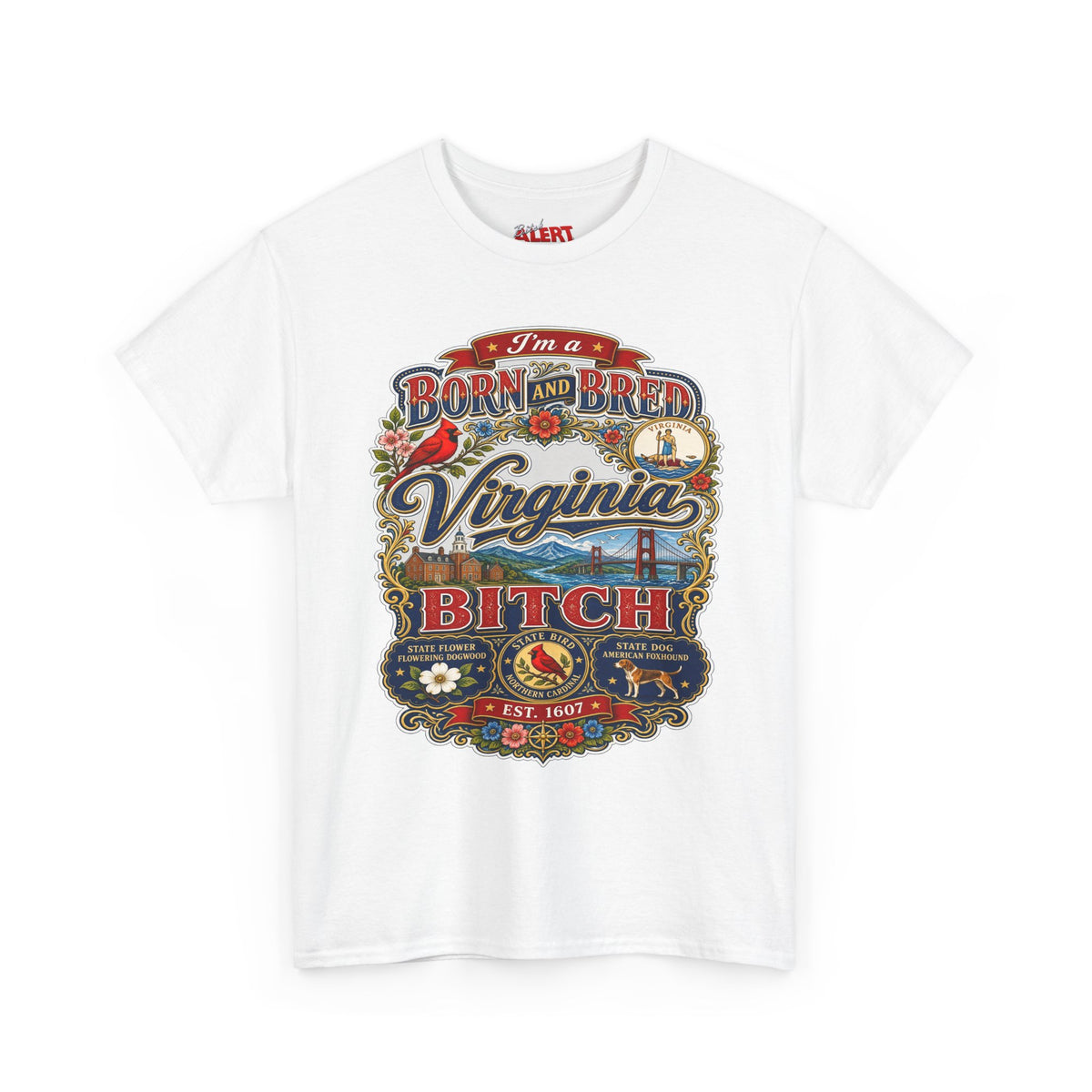 Virginia Born and Bred T-Shirt — Vintage State Pride Graphic Tee ("Virginia Bitch")