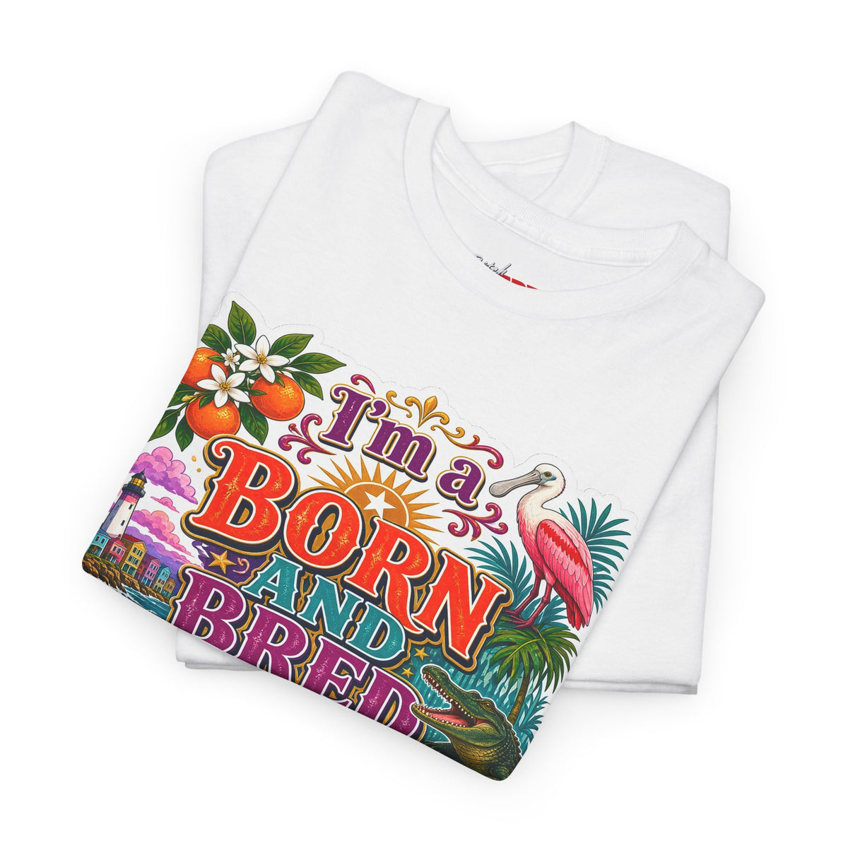 Florida Born & Bred Tee — "I'm a Born and Bred Florida Bitch" Colorful Retro State Pride T-Shirt