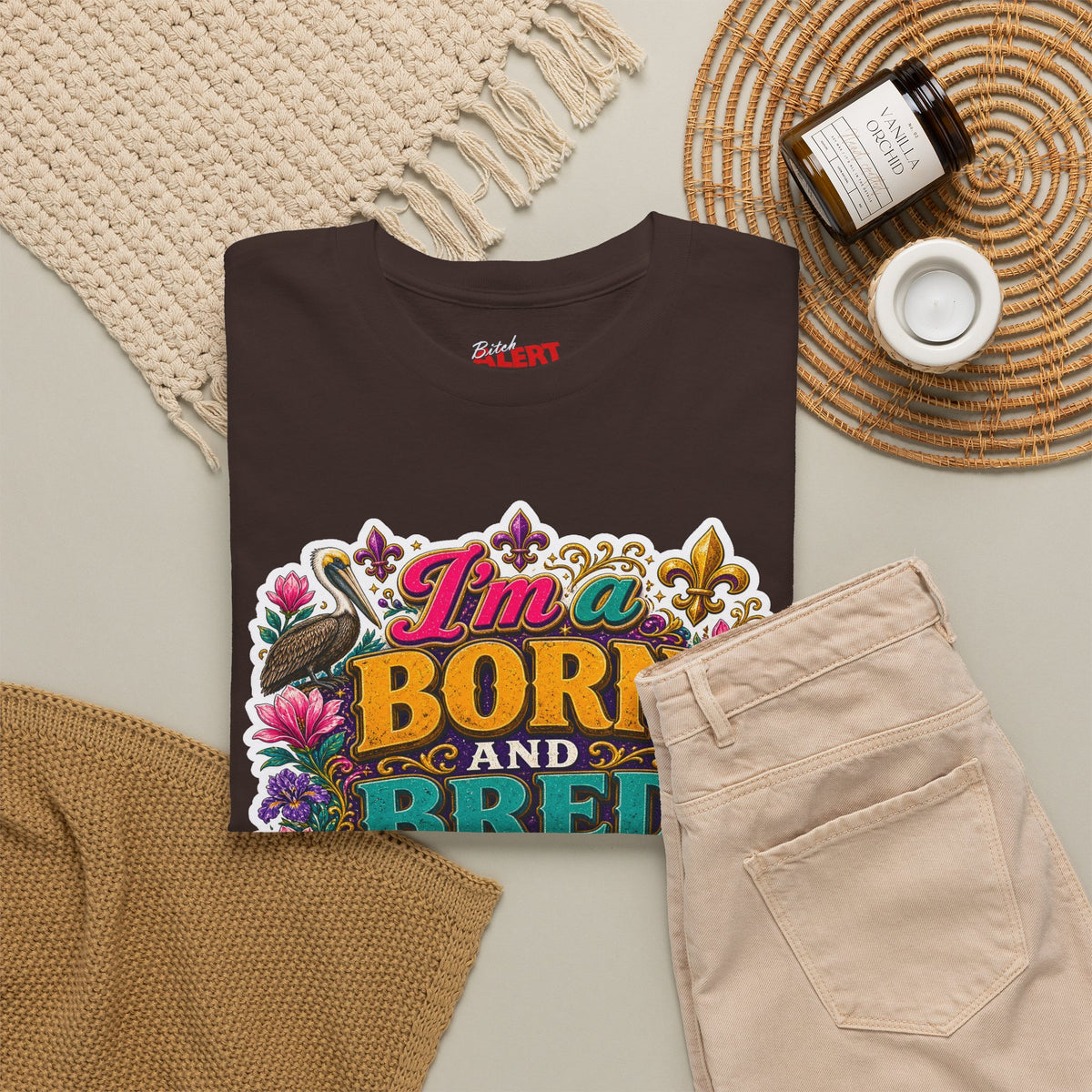Louisiana Born & Bred Tee – “I’m a Born and Bred Louisiana Bitch” Graphic Shirt