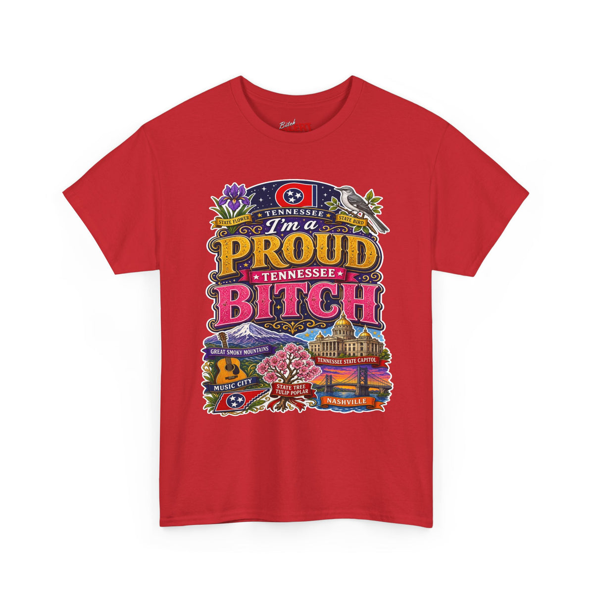 Tennessee Proud Bitch T-Shirt — Bold State Pride Graphic Tee