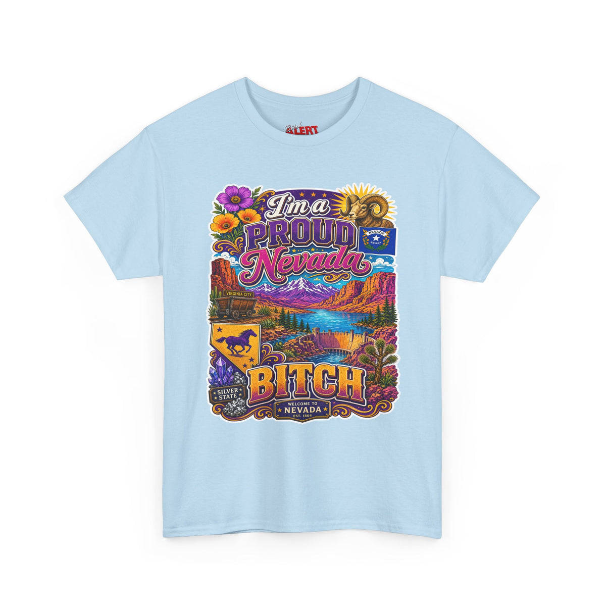 Nevada Proud T-Shirt — "I'm a Proud Nevada Bitch" Retro Scenic Tee