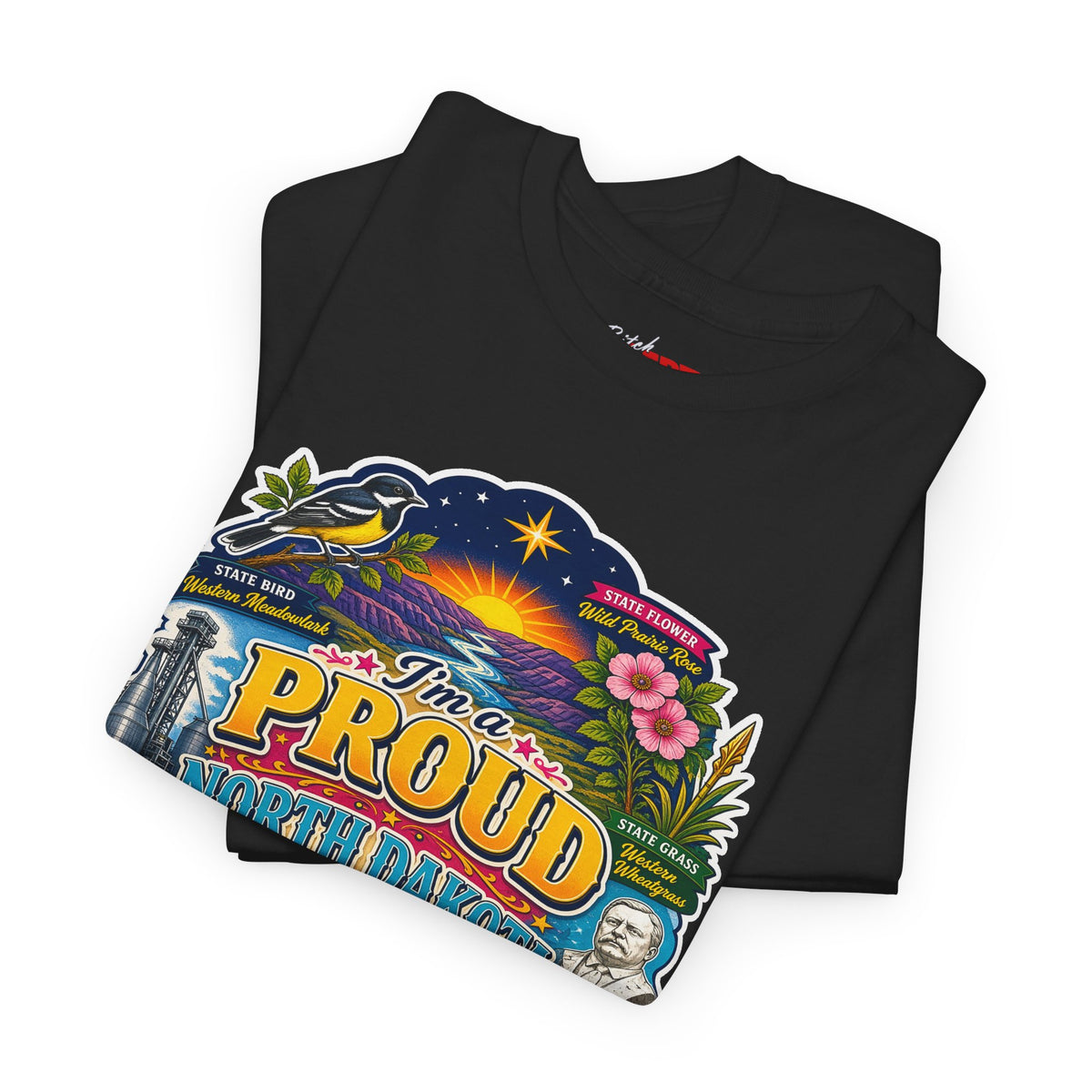 North Dakota Proud T-Shirt — "Proud North Dakota Bitch" Retro State Pride Tee