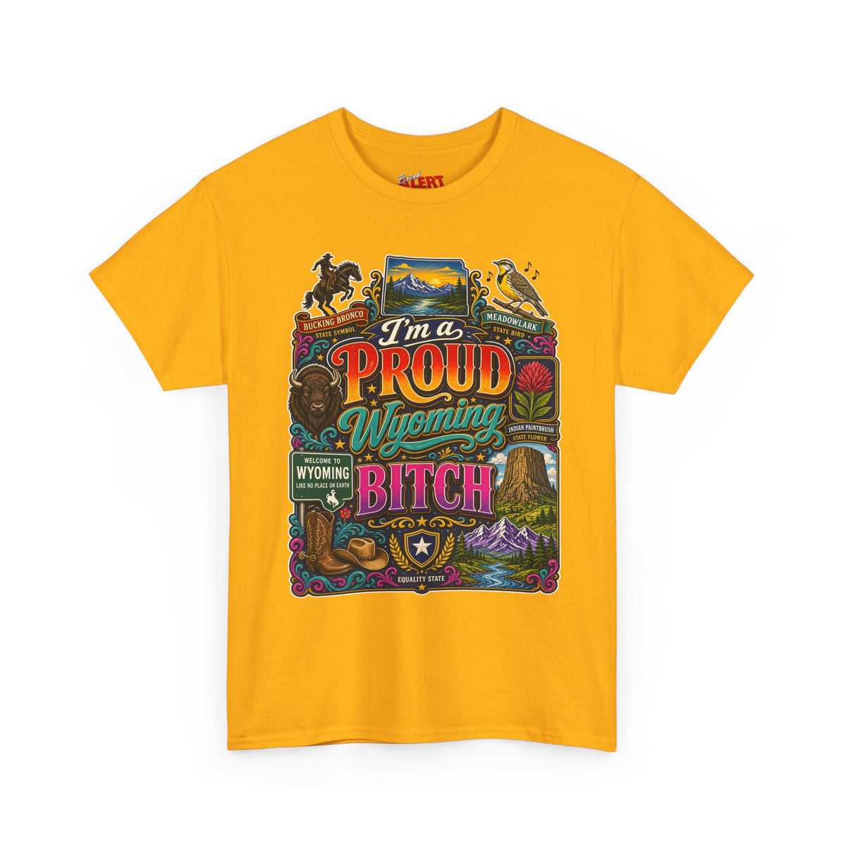 Wyoming Proud Bitch T‑Shirt — Retro State Pride Graphic Tee