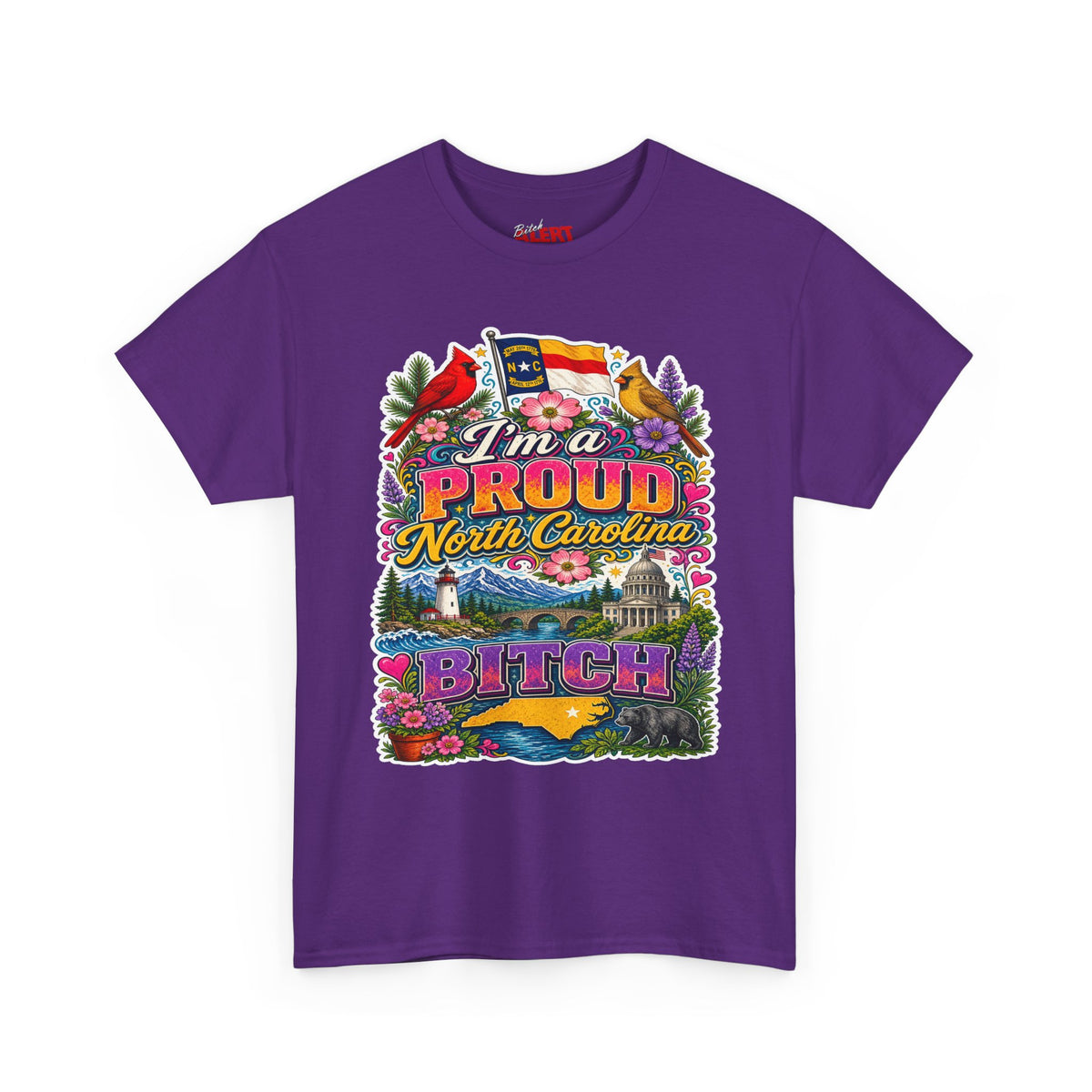 North Carolina Proud Bitch T-Shirt — Floral State Pride Graphic Tee