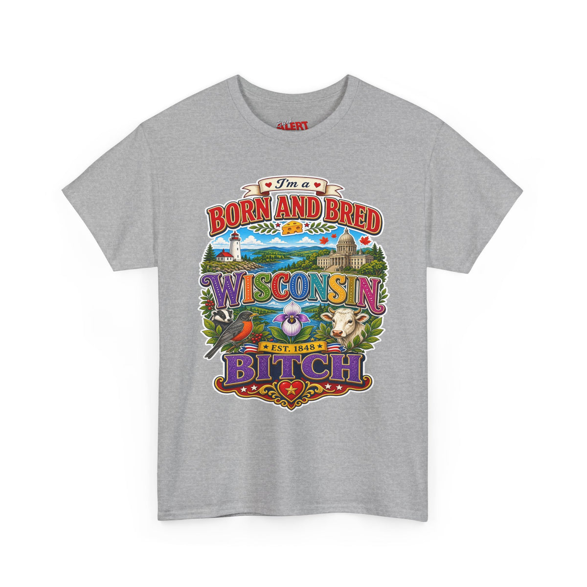 Wisconsin Born and Bred Tee — 'Born and Bred Wisconsin Bitch' Graphic T-Shirt