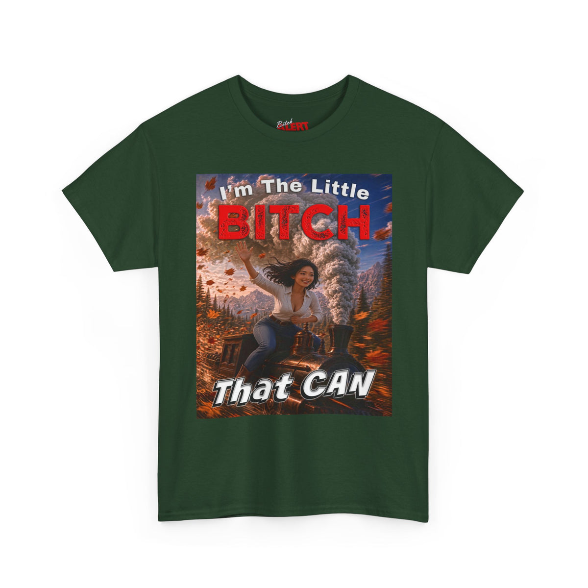 I'm The Little Bitch That Can - Asian - T-Shirt — Empowerment Graphic Tee