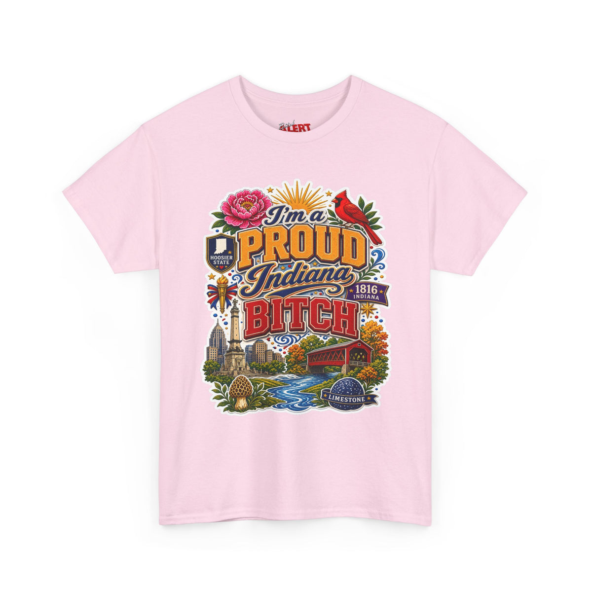 Indiana Proud T-Shirt — "I'm a Proud Indiana Bitch" Graphic Tee