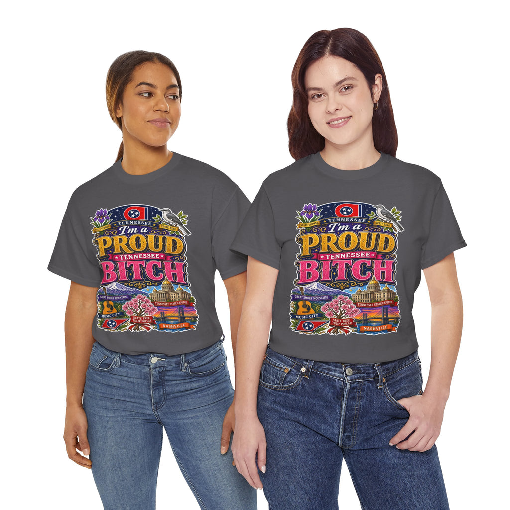 Tennessee Proud Bitch T-Shirt — Bold State Pride Graphic Tee