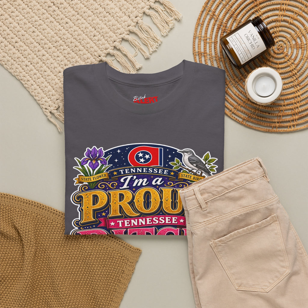 Tennessee Proud Bitch T-Shirt — Bold State Pride Graphic Tee