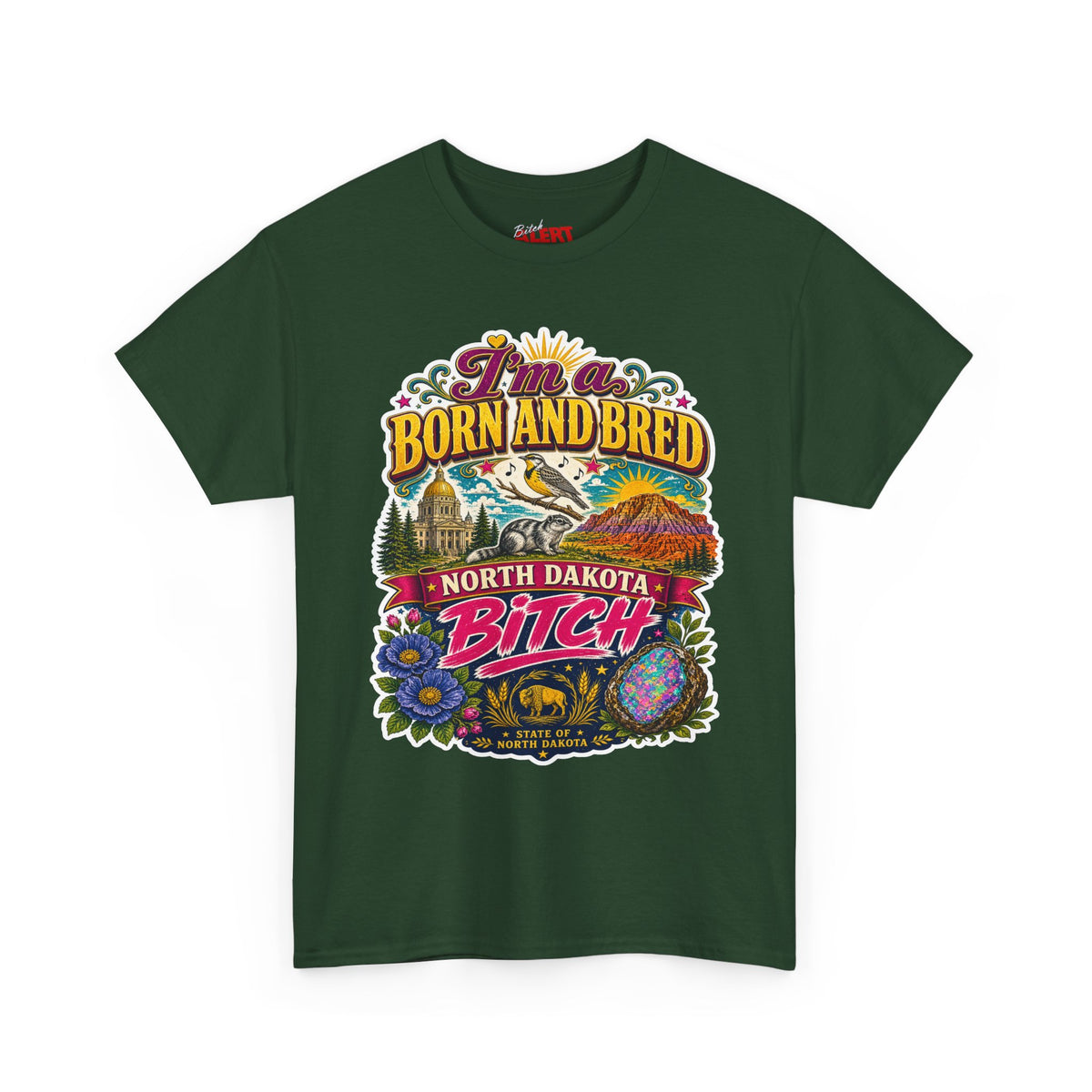 North Dakota Born and Bred Tee — "I'm a Born and Bred North Dakota Bitch" Retro Graphic T‑Shirt