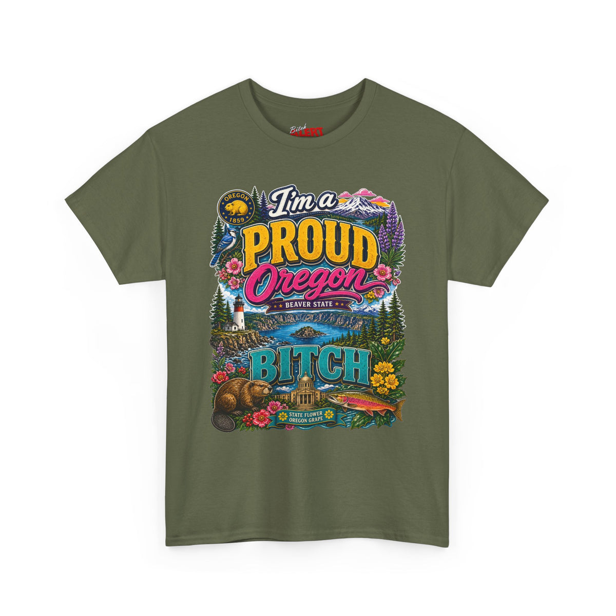 Oregon Proud Bitch Tee — Vintage Scenic State Pride T-Shirt