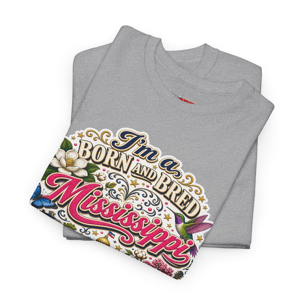 Mississippi Born and Bred Tee — "The Magnolia State Bitch" Graphic T-Shirt