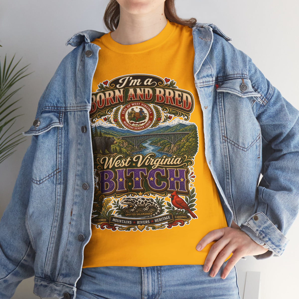 West Virginia Born and Bred BITCH T‑Shirt