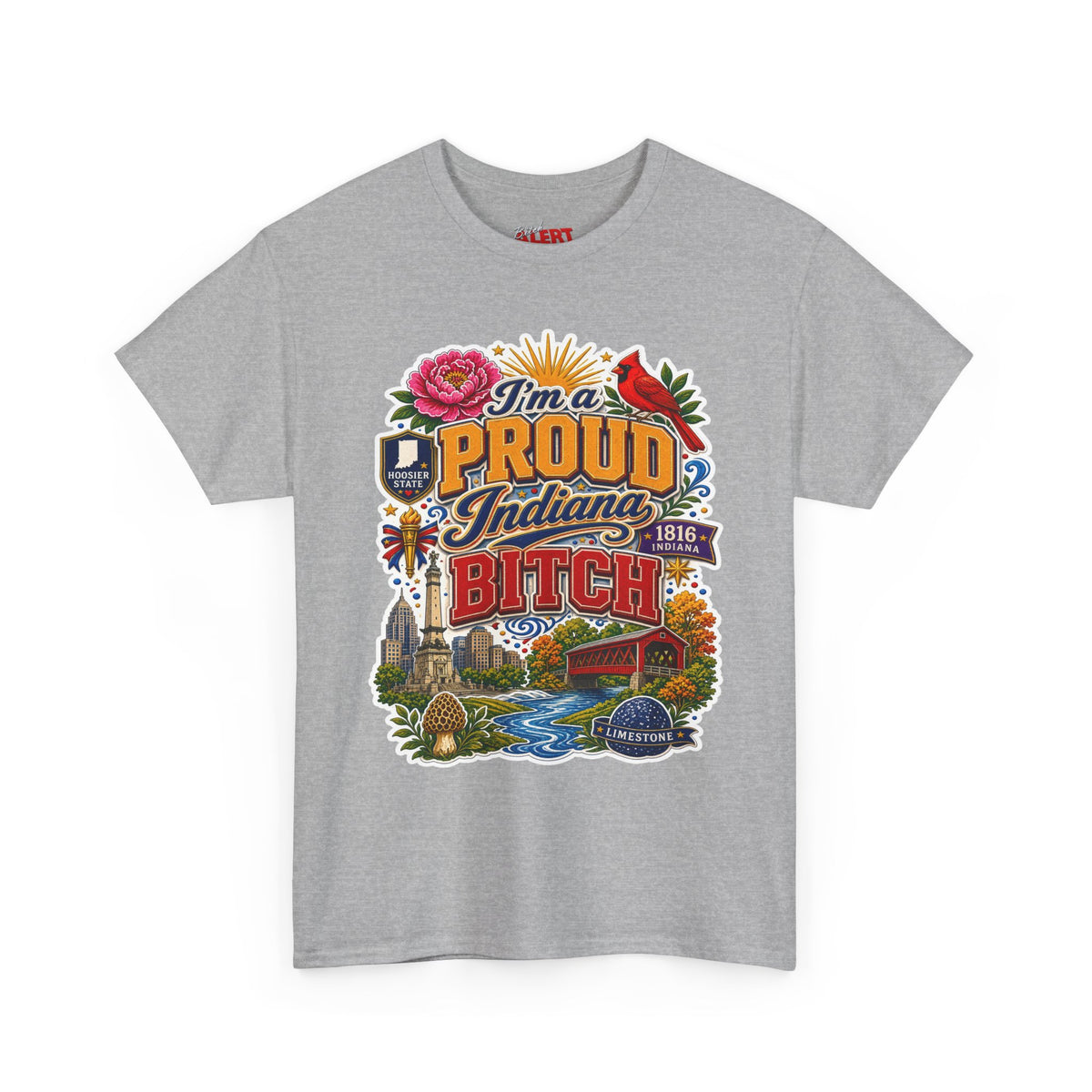 Indiana Proud T-Shirt — "I'm a Proud Indiana Bitch" Graphic Tee