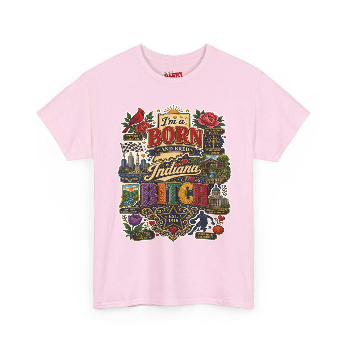 Indiana Born and Bred T-Shirt — "I'm a Born and Bred Indiana Bitch" Vintage State Pride Tee