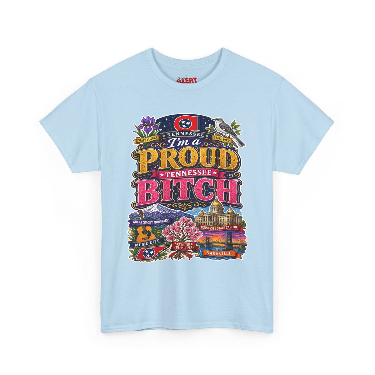 Tennessee Proud Bitch T-Shirt — Bold State Pride Graphic Tee