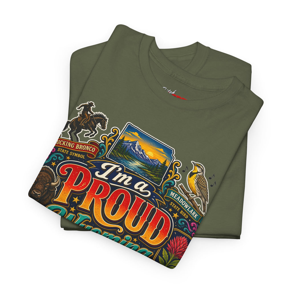 Wyoming Proud Bitch T‑Shirt — Retro State Pride Graphic Tee