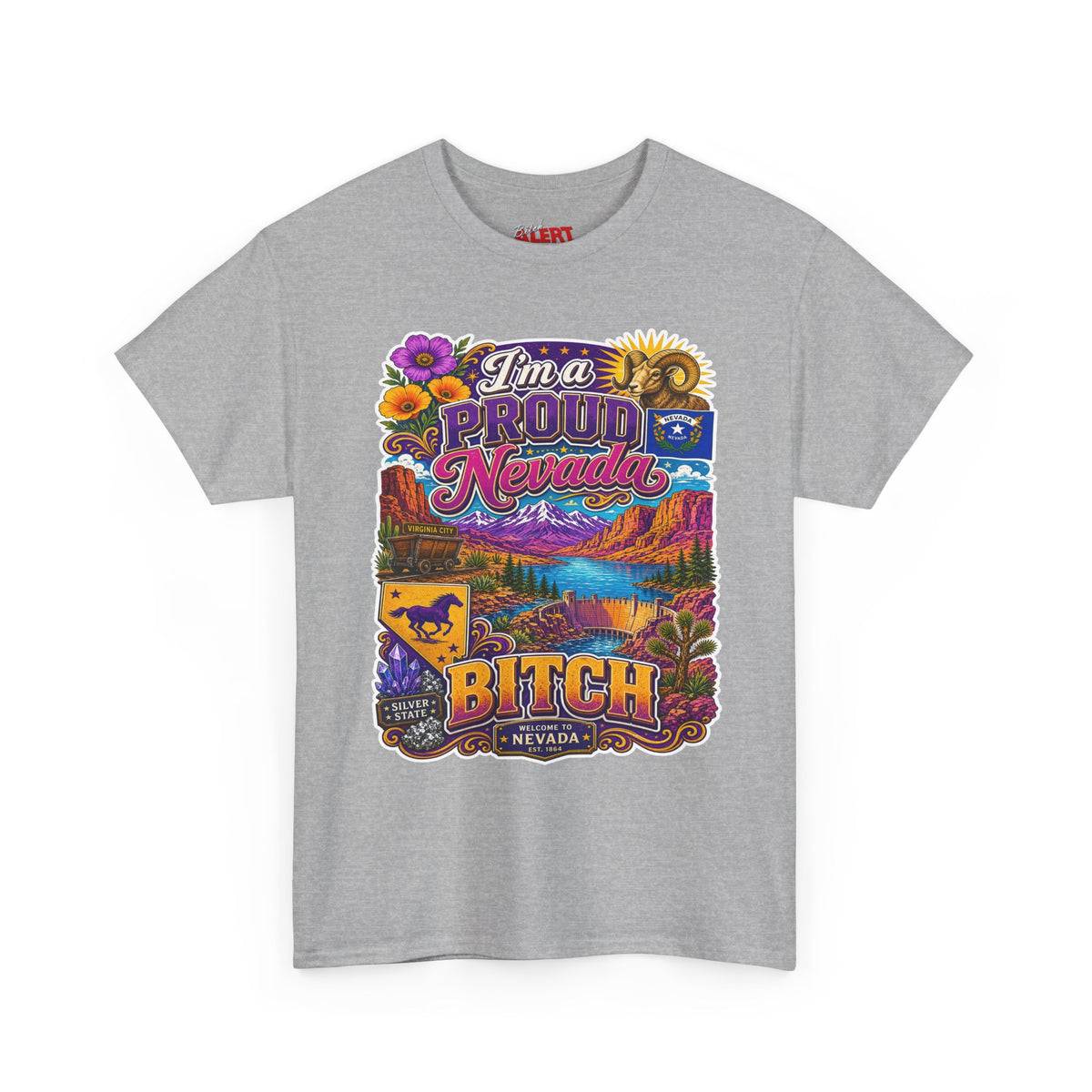 Nevada Proud T-Shirt — "I'm a Proud Nevada Bitch" Retro Scenic Tee