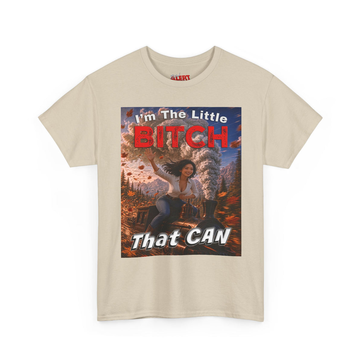 I'm The Little Bitch That Can - Asian - T-Shirt — Empowerment Graphic Tee