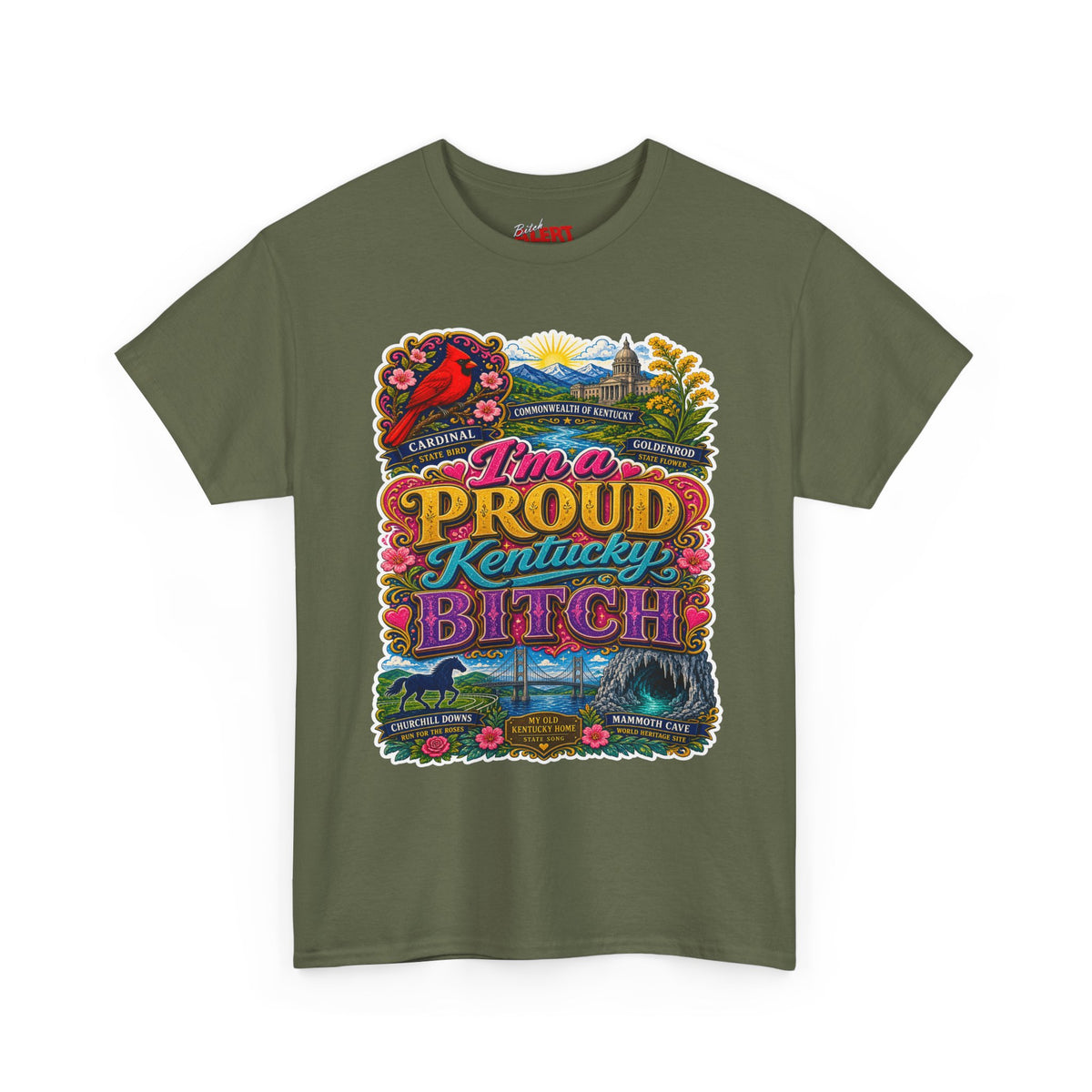 Proud Kentucky Bitch T-Shirt — Colorful State Tee