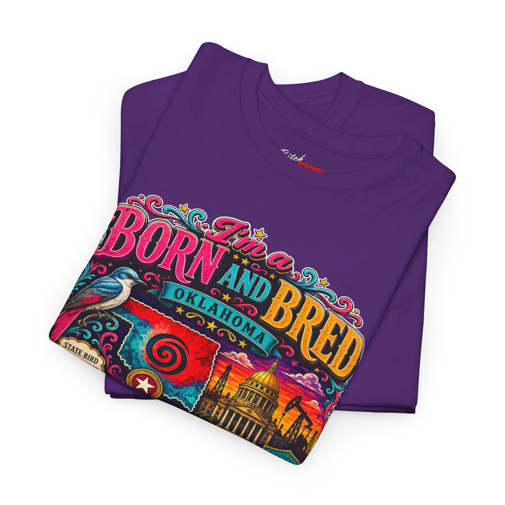 Oklahoma Born and Bred Bitch Tee