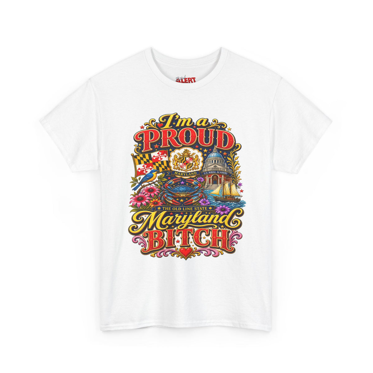 Maryland 'I'm a Proud Maryland Bitch' Tee — Vintage State Pride T-Shirt