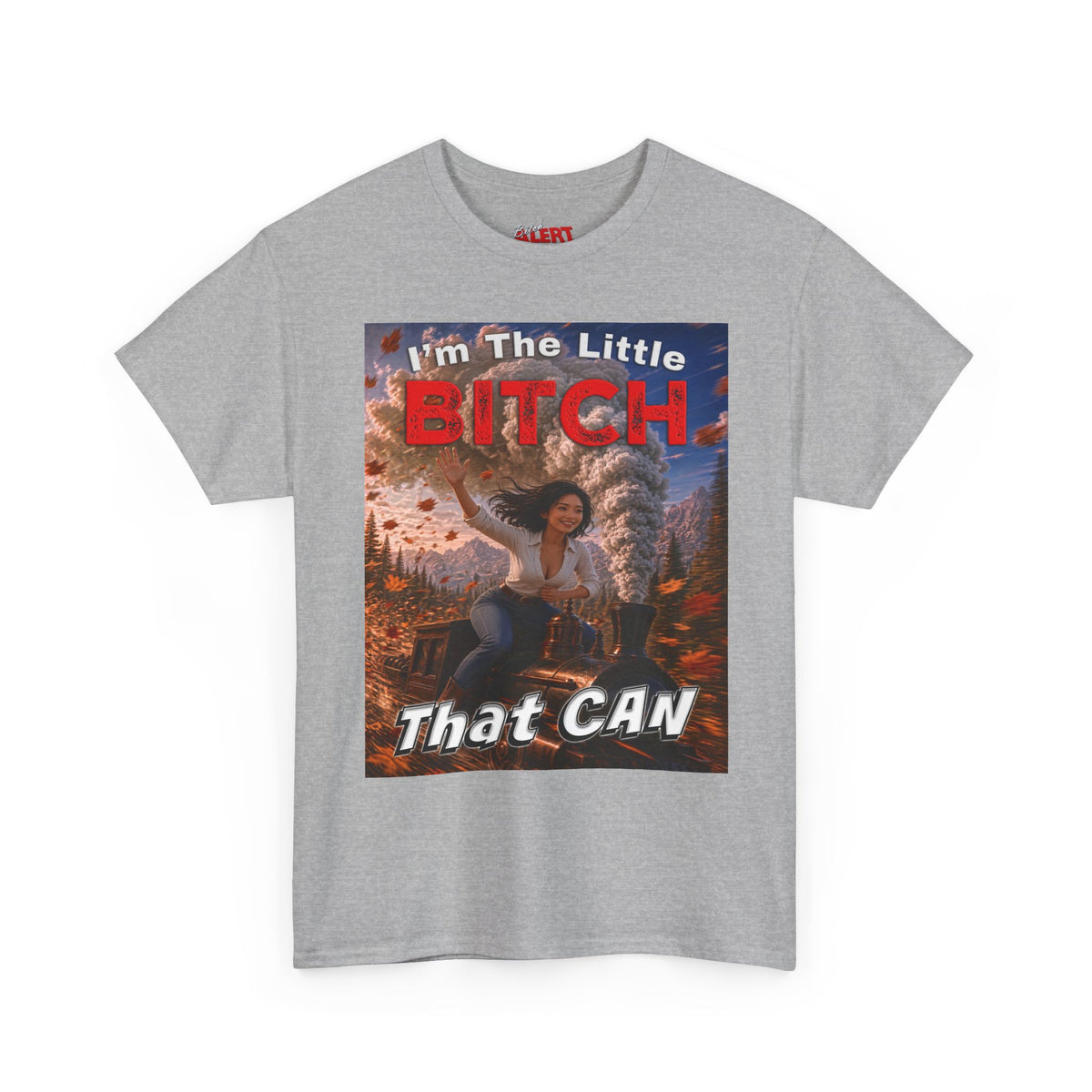I'm The Little Bitch That Can - Asian - T-Shirt — Empowerment Graphic Tee
