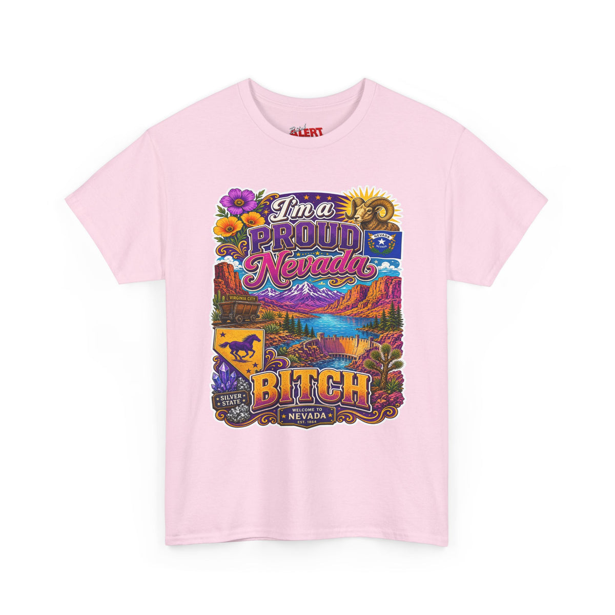 Nevada Proud T-Shirt — "I'm a Proud Nevada Bitch" Retro Scenic Tee