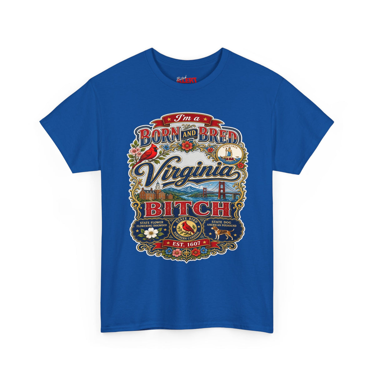 Virginia Born and Bred T-Shirt — Vintage State Pride Graphic Tee ("Virginia Bitch")