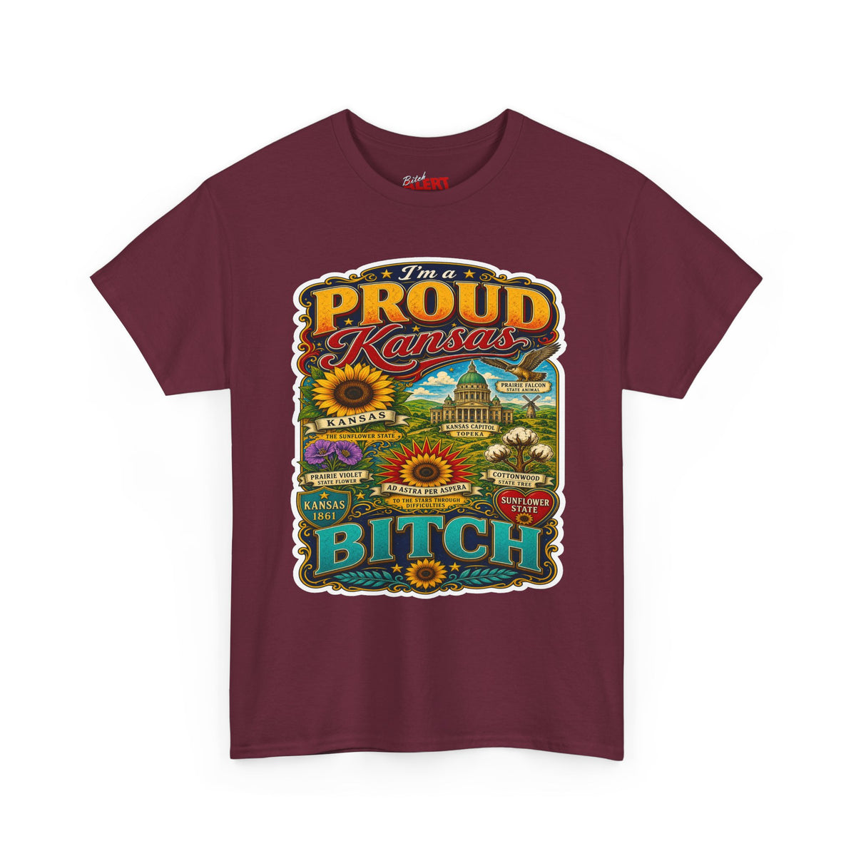 Proud Kansas T-Shirt — "I’m a Proud Kansas Bitch" Vintage State Tee