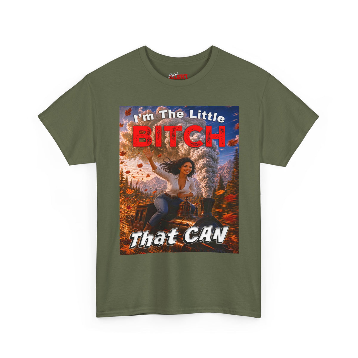 I'm The Little Bitch That Can T-Shirt - Spanish Woman