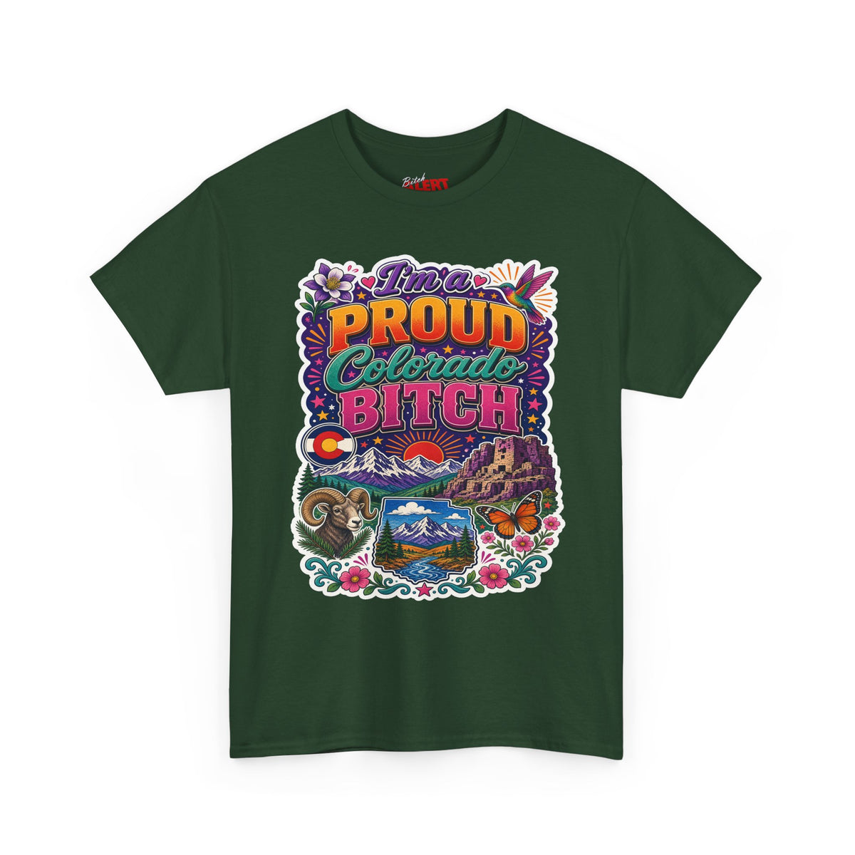 Colorado Proud Tee — "I'm a Proud Colorado Bitch" Retro Mountain Graphic T-Shirt