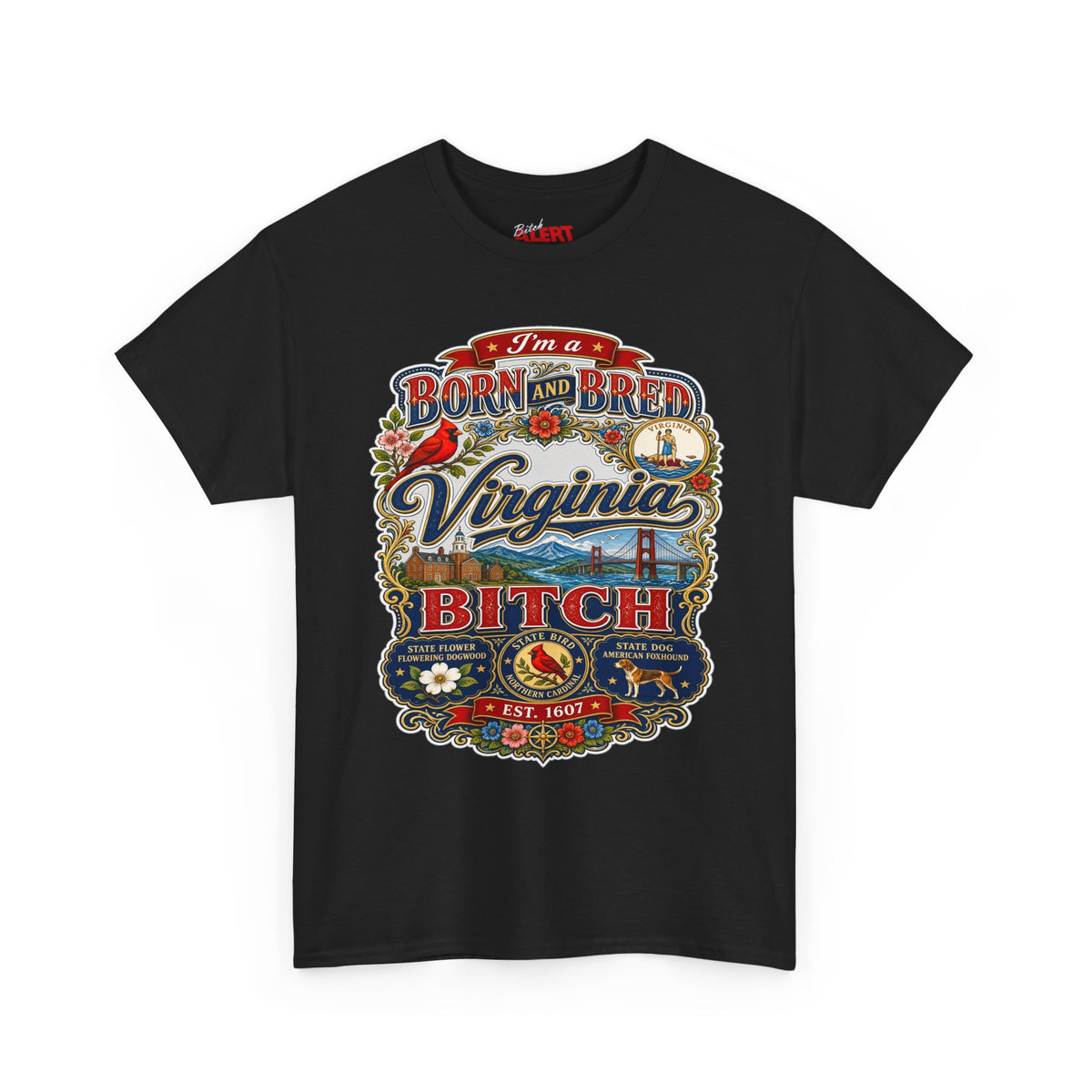 Virginia Born and Bred T-Shirt — Vintage State Pride Graphic Tee ("Virginia Bitch")