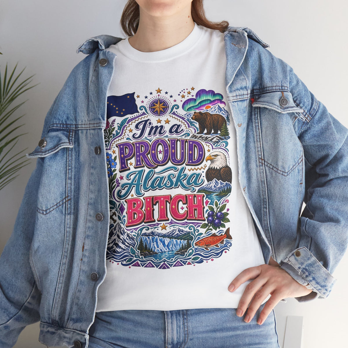 Alaska Proud Bitch T-Shirt — "I'm a Proud Alaska BITCH"