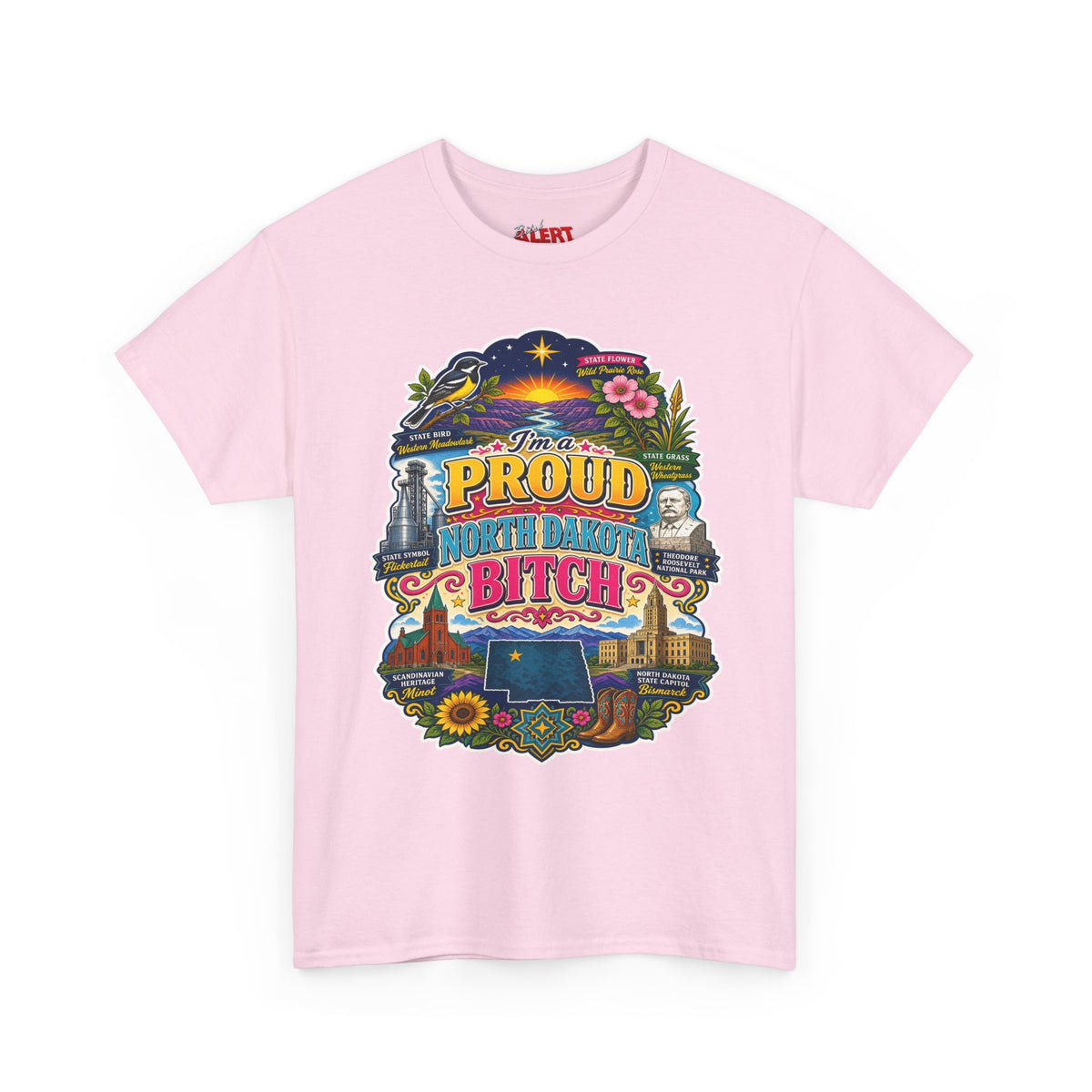 North Dakota Proud T-Shirt — "Proud North Dakota Bitch" Retro State Pride Tee