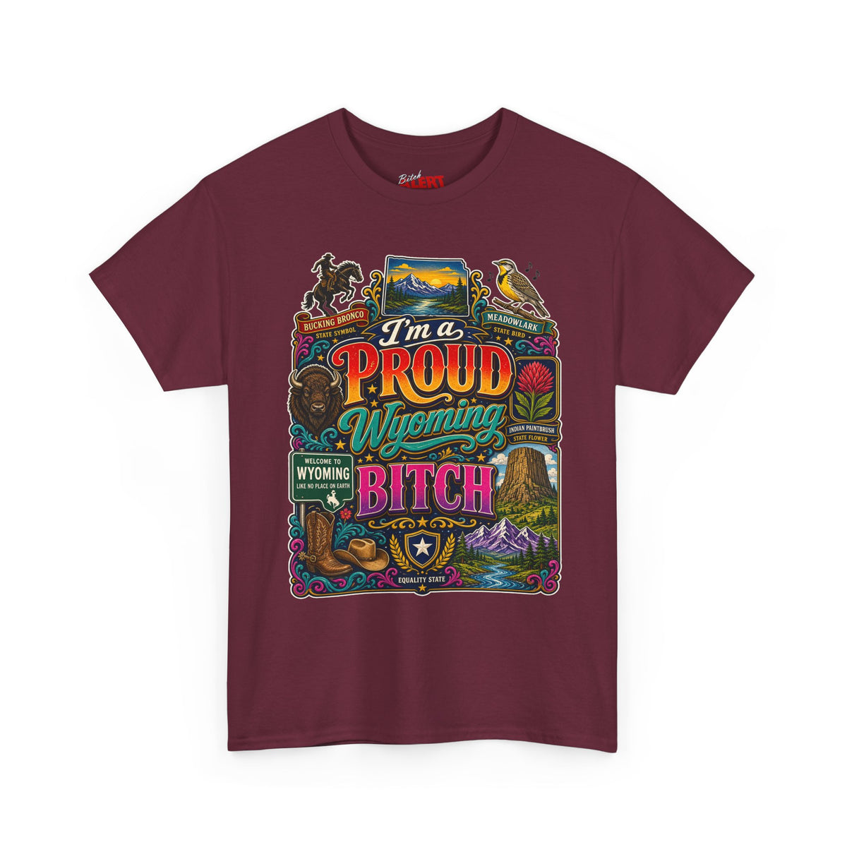 Wyoming Proud Bitch T‑Shirt — Retro State Pride Graphic Tee