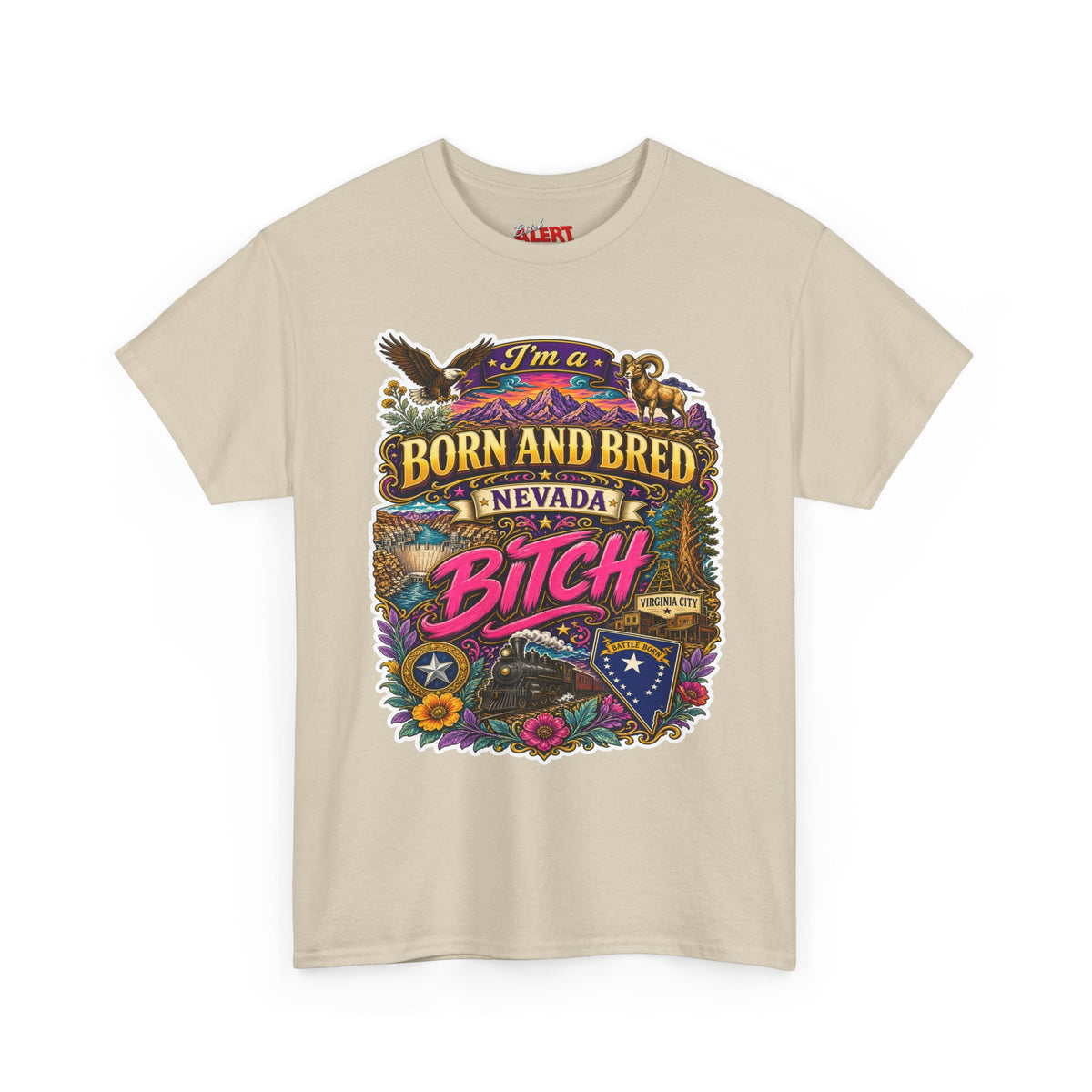 Nevada BORN AND BRED Tee — "I'm a Born and Bred Nevada Bitch" Vintage State Pride Tee