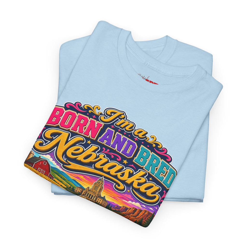 Nebraska "Born and Bred Nebraska Bitch" Tee